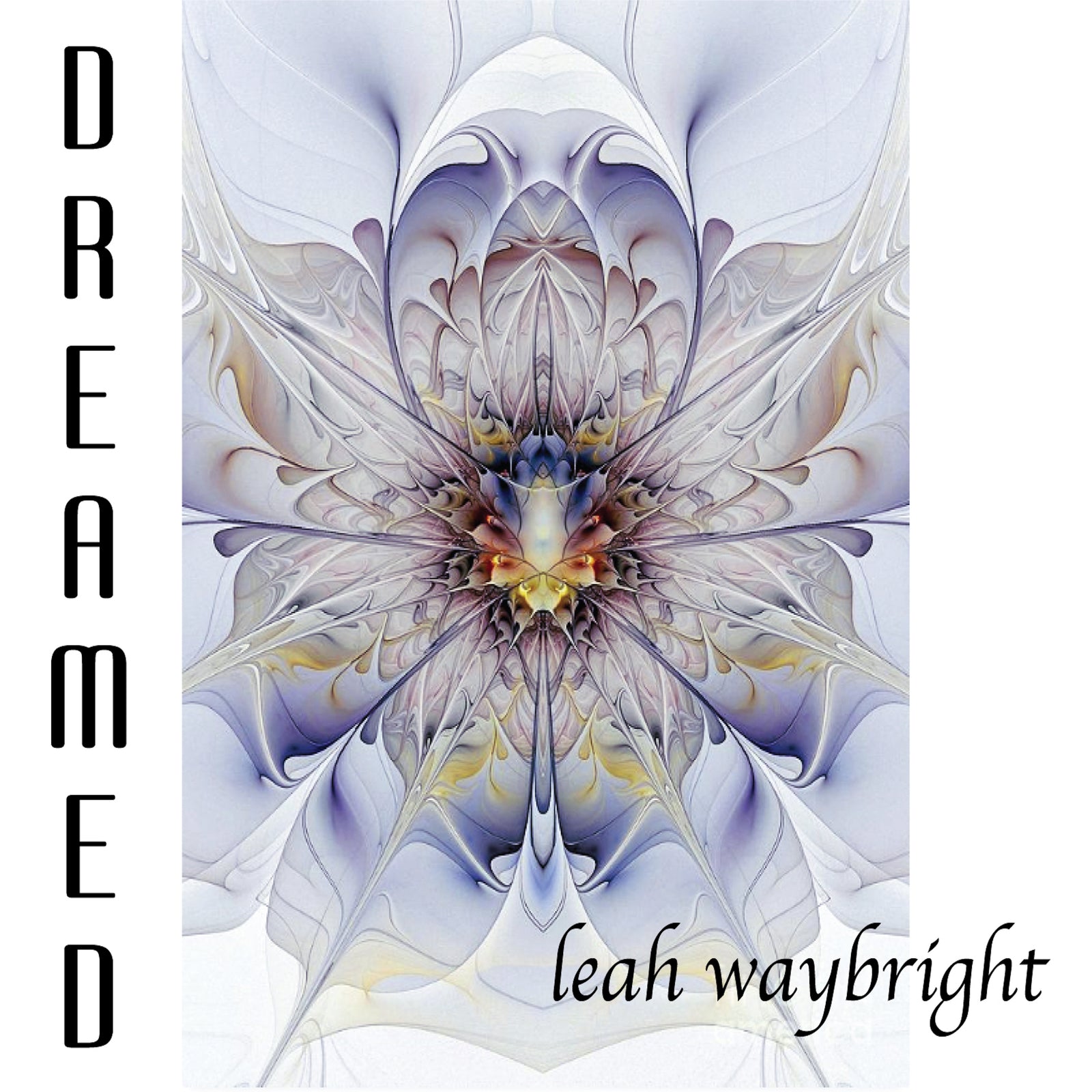 Leah Waybright - Dreamed