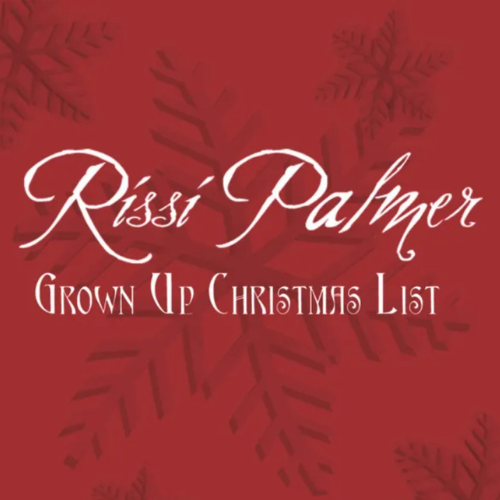 Rissi Palmer - Grown Up Christmas List